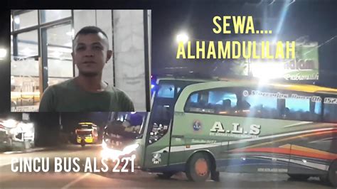 Bus Als Beristirahat Di Rm Siang Malam Prabumulih Dengan Cincu