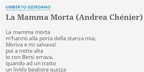 LA MAMMA MORTA ANDREA CHÉNIER LYRICS by UMBERTO GIORDANO La mamma