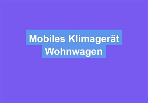 Lll Mobiles Klimager T Wohnwagen Klimaanlagen Oase De