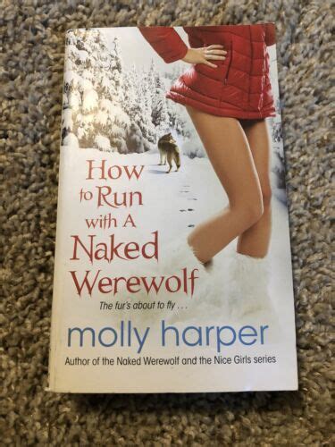 How To Run With A Naked Werewolf Naked Werewolf Series Books