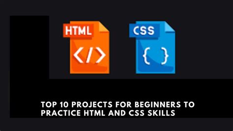 Top 10 Projects For Beginners To Practice Html And Css Skills Best