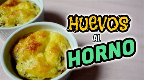 Descubre cuánto tiempo se tarda en hacer un huevo al horno consejos y