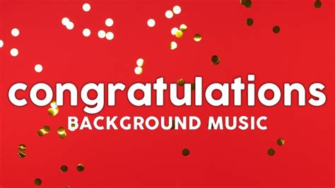 Background Music For Congratulations YouTube