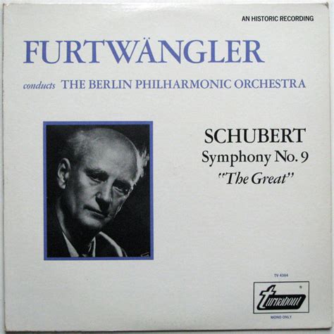 Furtwängler Conducts The Berlin Philharmonic Orchestra Schubert