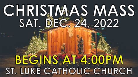 St Luke Catholic Church Christmas Mass December Pm