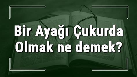 Bir Aya Ukurda Olmak Ne Demek Bir Aya Ukurda Olmak Deyiminin