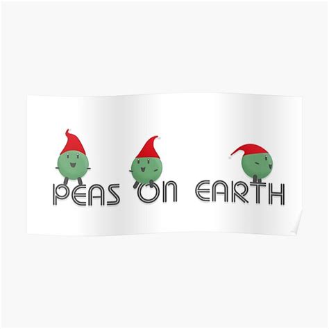 Peas On Earth Poster For Sale By Jarrod44 Redbubble