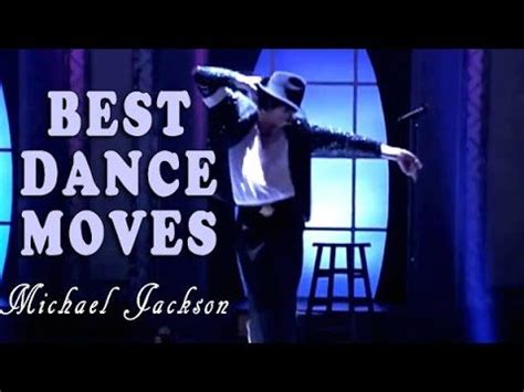 Best Dance Moves Michael Jackson Part Youtube Best Dance