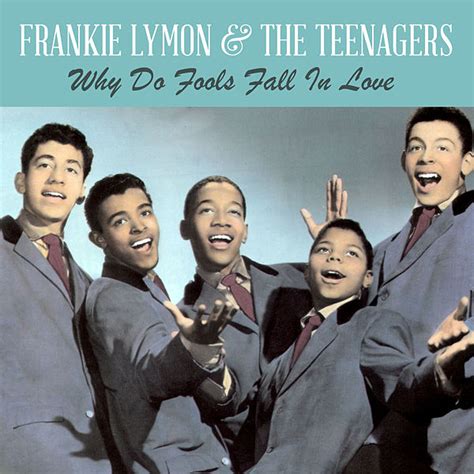 Frankie Lymon And The Teenagers Why Do Fools Fall In Love La