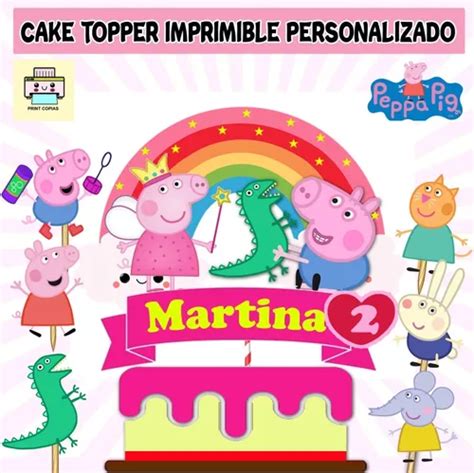 Kit Imprimible Cake Topper Adorno Torta Peppa Pig