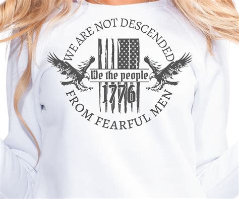 We Are Not Descended From Fearful Men Png Svg 2nd Amendment We The People Svg 1776 Svg