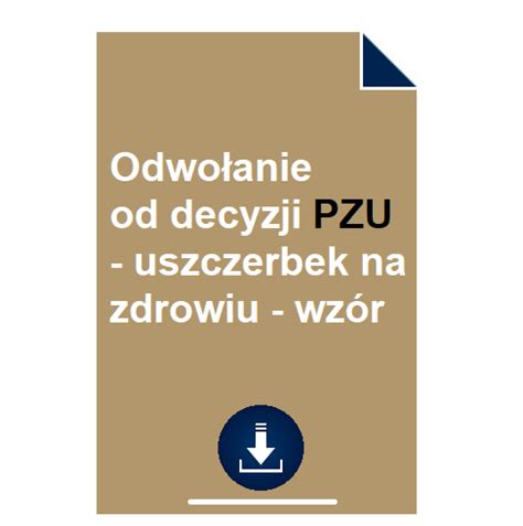 Odwo Anie Od Decyzji Pzu Uszczerbek Na Zdrowiu Wz R Pobierz