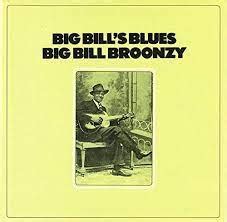 Big Bill Broonzy Big Bills Blues Revolution Records