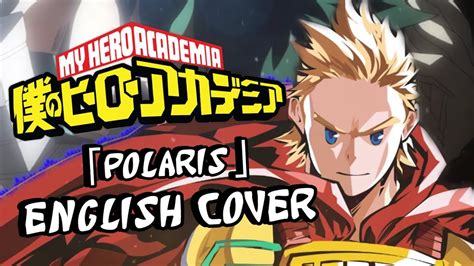 Polaris English Cover My Hero Academia Opening Tv Size Youtube