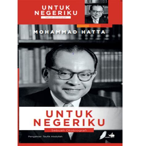 Jual Buku Untuk Negeriku Sebuah Otobiografi Mohammad Hatta Shopee