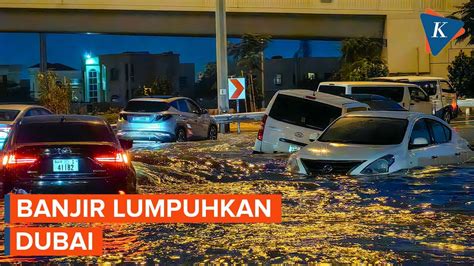 Dubai Dilanda Banjir Dan Badai Paling Parah Tahun Terakhir Youtube