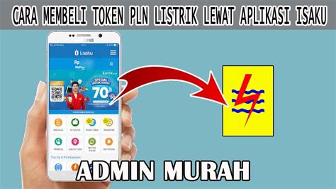 CARA MEMBELI TOKEN PLN LISTRIK LEWAT APLIKASI ISAKU YouTube