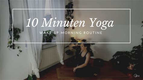 10 Minuten Morning Yoga Flow Lilly Rugg Mindful Yoga And Pilates