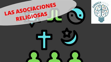 Las Asociaciones Religiosas Youtube