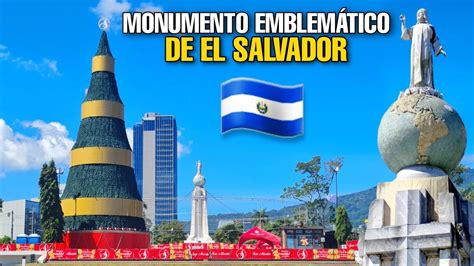 Monumento Al Divino Salvador Del Mundo Hermosa Plaza En El De