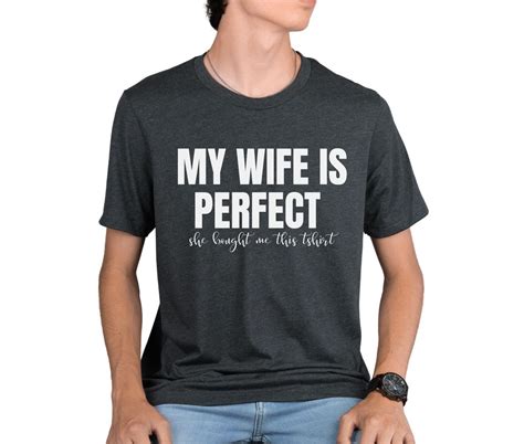 Funny Husband Shirts Date Night Ideas Husband Gift Gift For Hubby