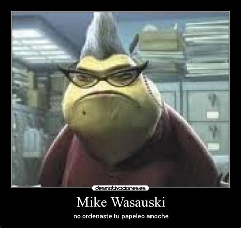 Mike Wasauski Desmotivaciones