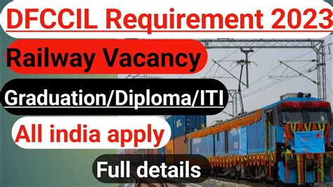 DFCCIL Railway Requirement 2023 Railway New Vacancy 2023 ITI