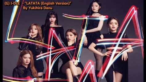 G I Dle Latata English Version Audio Youtube