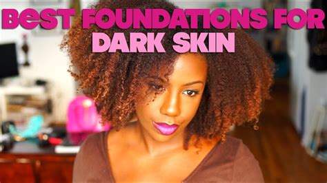 Top 5 Foundations For Dark Skin Youtube