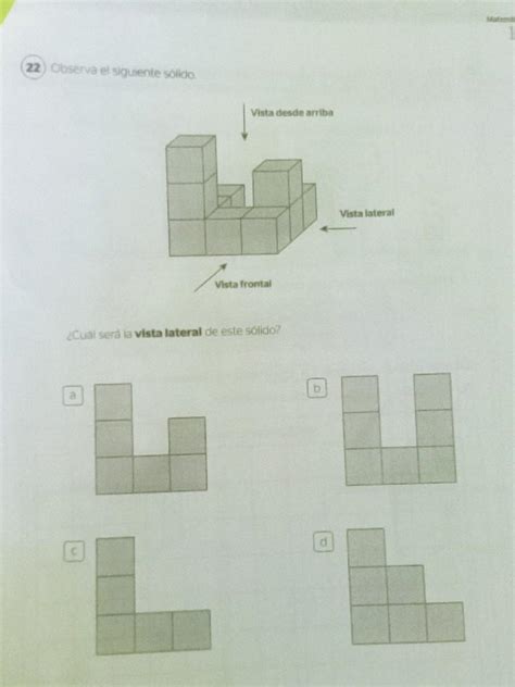 Matematica 17 22 Observa el siguiente sólido Vista desde arriba Vista