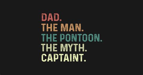 Dad Man Myth Pontoon Captain Funny Pontoon Pontoon Captain T Shirt