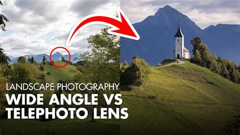 Landscape Photography Wide Angle Vs Telephoto Lens YouTube