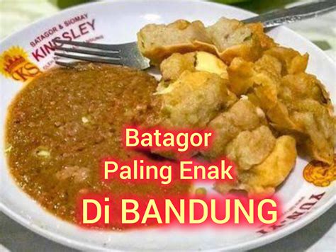 Rekomendasi 5 Tempat Makan Batagor Paling Enak Di Bandung Nomor 2