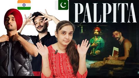 Pakistani Reaction On Palpita Song By Diljit Dosanjh And Camilo