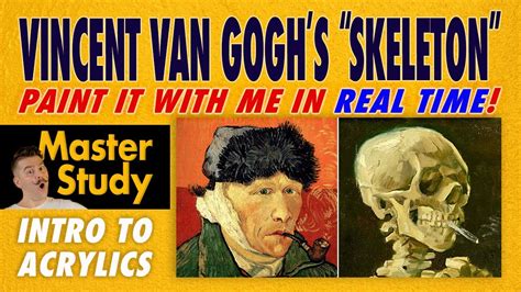 Paint Vincent Van Gogh S Skeleton With A Cigarette Master