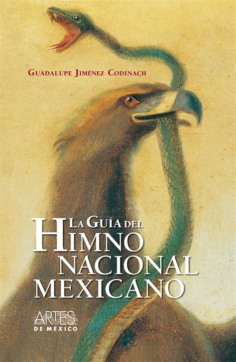 Guía Del Himno Nacional Mexicano Himno Nacional Himnos Autores