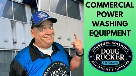 COMMERCIAL POWER WASHING EQUIPMENT - Doug Rucker's Pressure Washing School