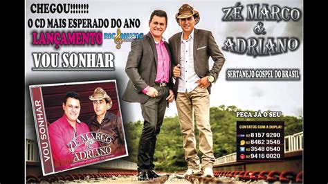 Ze Marco E Adriano Novo CD Completo YouTube