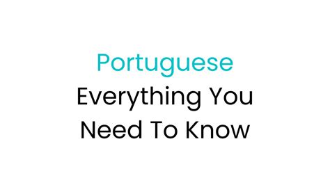 The Portuguese Language: Everything You Need To Know - Lingualid