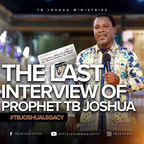 THE LAST INTERVIEW OF PROPHET TB JOSHUA – Politics Governance