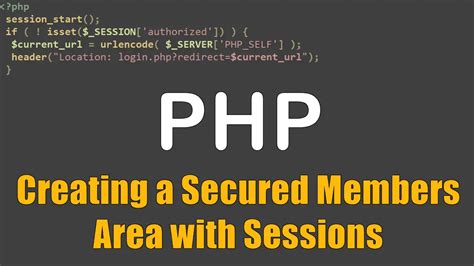 Creating A Secured Members Area With Sessions In Php Brainbell