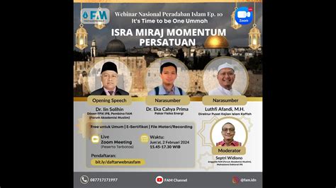 Webinar Nasional Peradaban Islam It S Time To Be One Ummah Isra