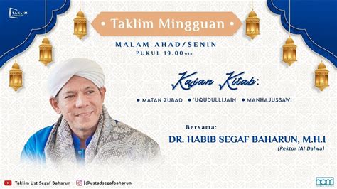 Live Taklim Mingguan Bersama Dr Al Habib Segaf Baharun M H I Youtube