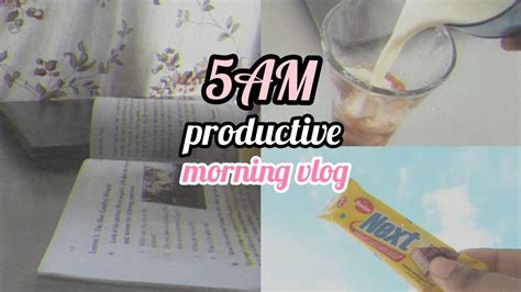 5am Productive Morning Vlog Aesthetic Study Vlog Morning Vlog