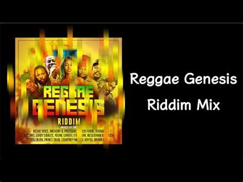 Reggae Genesis Riddim Mix Youtube