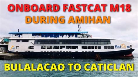 FastCat M18 Bulalacao Oriental Mindoro To Caticlan Boracay Aklan