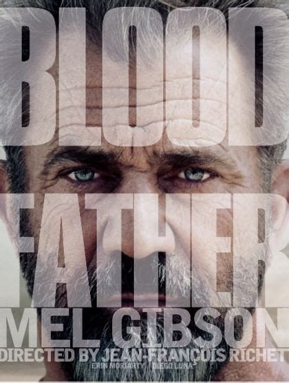 Affiche Du Film Blood Father Photo Sur Allocin