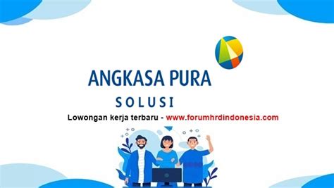 Lowongan Kerja PT Angkasa Pura Solusi APS Juni 2023