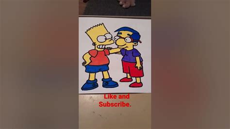 My Drawing Of Bart Simpson And Milhouse Youtube