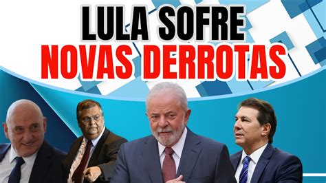 GOVERNO LULA TEM SEQUÊNCIA DE DERROTAS YouTube